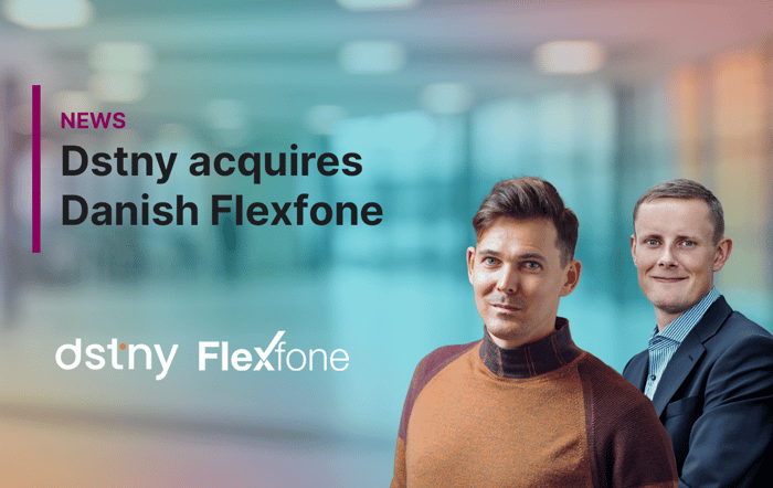 Acquisition : Dstny rachète Flexfone au Danemark