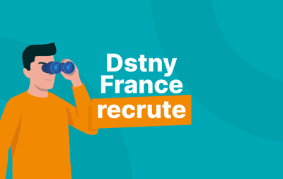 Dstny recrute une trentaine de profils en France - Dstny France